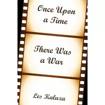 Once Upon a Time There Was a War