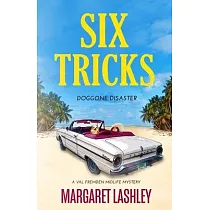 Six Tricks： Doggone Disaster