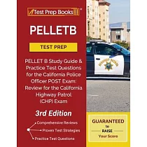 PELLETB Test Prep： PELLET B Study Guide and Practice Test Questions for the California Police Officer POST Exam： Review for the Californi