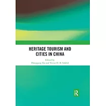 Heritage Tourism and Cities in China