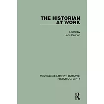The Historian at Work