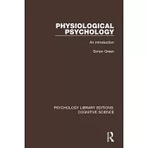 Physiological Psychology： An Introduction