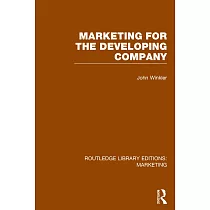 Marketing for the Developing Company (Rle Marketing)