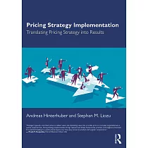Pricing Strategy Implementation： Translating Pricing Strategy Into Results