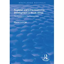 Regional and Local Economic Development in South Africa： The Experience of the Eastern Cape