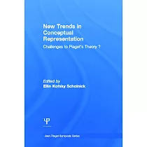 New Trends in Conceptual Representation： Challenges to Piaget’’s Theory