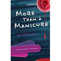 More Than a Manicure： The Nail Files