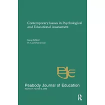 Contemporary Issues in Psychological and Educational Assessment： A Special Issue of Peabody Journal of Education