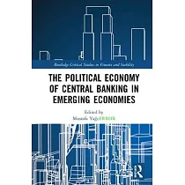 The Political Economy of Central Banking in Emerging Economies