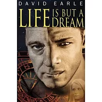 Life Is But A Dream