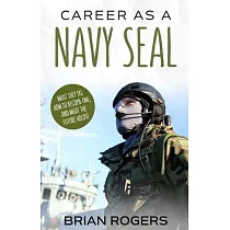 Career As a Navy SEAL： What They Do， How to Become One， and What the Future Holds!