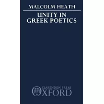 Unity in Greek Poetics