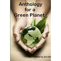 Anthology for a Green Planet