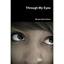 Through My Eyes