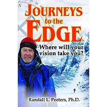 Journeys to the Edge： Where Will Your Vision Take You?