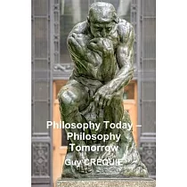 Philosophy Today ─ Philosophy Tomorrow