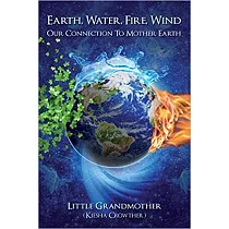 Earth， Water， Fire， Wind： Our Connection to Mother Earth