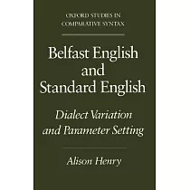 Belfast English and Standard English： Dialect Variation and Parameter Setting