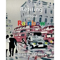 Retiring into a Rainbow： 2nd Edition