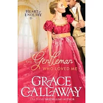 The Gentleman Who Loved Me