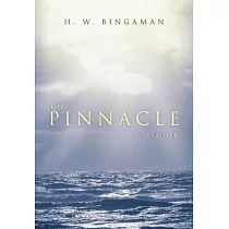 The Pinnacle： A Memoir
