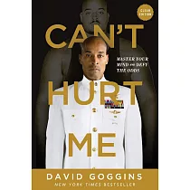 Can’’t Hurt Me： Master Your Mind and Defy the Odds ─ Clean Edition