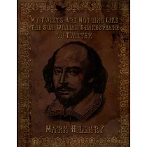 My Tweets Are Nothing Like The Sun： William Shakespeare on Twitter