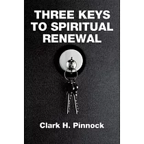 Three Keys to Spiritual Renewal： A Challenge to the Church
