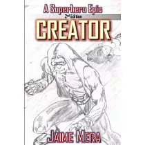Creator， A Superhero Epic edition 2