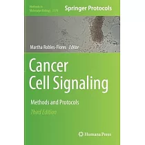 Cancer Cell Signaling： Methods and Protocols