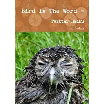 Bird Is The Word ─ Twitter Haiku