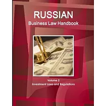 Russian Business Law Handbook Volume 2 Investment Laws and Regulations