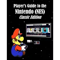 Player’’s Guide to the Nintendo (NES) Classic Edition