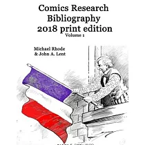 Comics Research Bibliography 2018 Print Edition volume 1