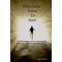 When Love Turns To Hurt