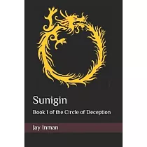 Sunigin： Book 1 of the Circle of Deception