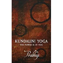 Kundalini yoga： The power is in you