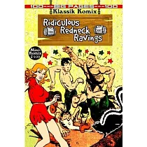 Klassik Komix： Ridiculous Redneck Ravings