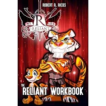 We Are The Reliant ─ The Reliant Workbook