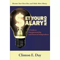 Set Your Own Salary： A Guide to Entrepreneurship and Financial Independence