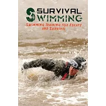 Survival Swimming： Swimming Training for Escape and Survival