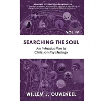 Searching the Soul： An Introduction to Christian Psychology