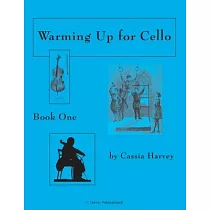 Warming Up for Cello， Book One