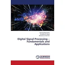 Digital Signal Processing ─ Fundamentals and Applications