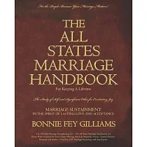 The All States Marriage Handbook： For Keeping a Lifetime