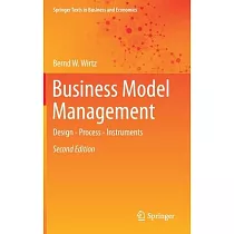 Business Model Management： Design ─ Process ─ Instruments