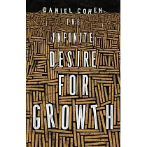 The Infinite Desire for Growth