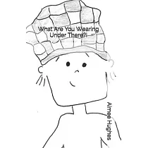 What Are You Wearing Under There?!