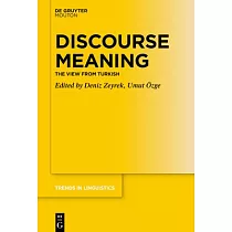 Discourse Meaning： The View from Turkish