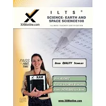 Ilts Science─ Earth and Space Science 108 Teacher Certification Test Prep Study Guide